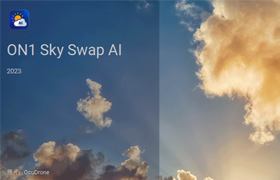 【S1223】ON1 Sky Swap AI 2023 (AI智能一键换天空) v17.1.1.13629汉化版 PS/LR插件
